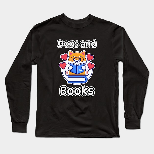 Dogs And Books Long Sleeve T-Shirt by StoryTimeComic 